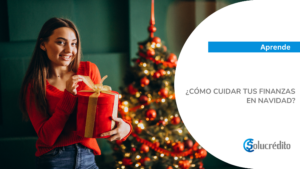 Cómo cuidar tus finanzas en Navidad